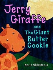 Jerry Giraffe and the Giant Butter Cookies